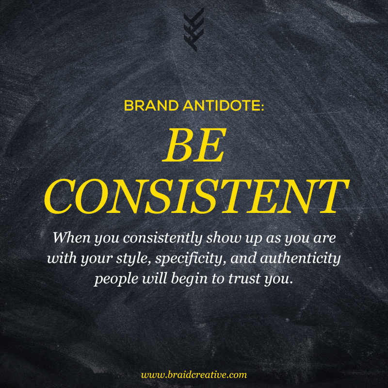 Be consistent in your brand